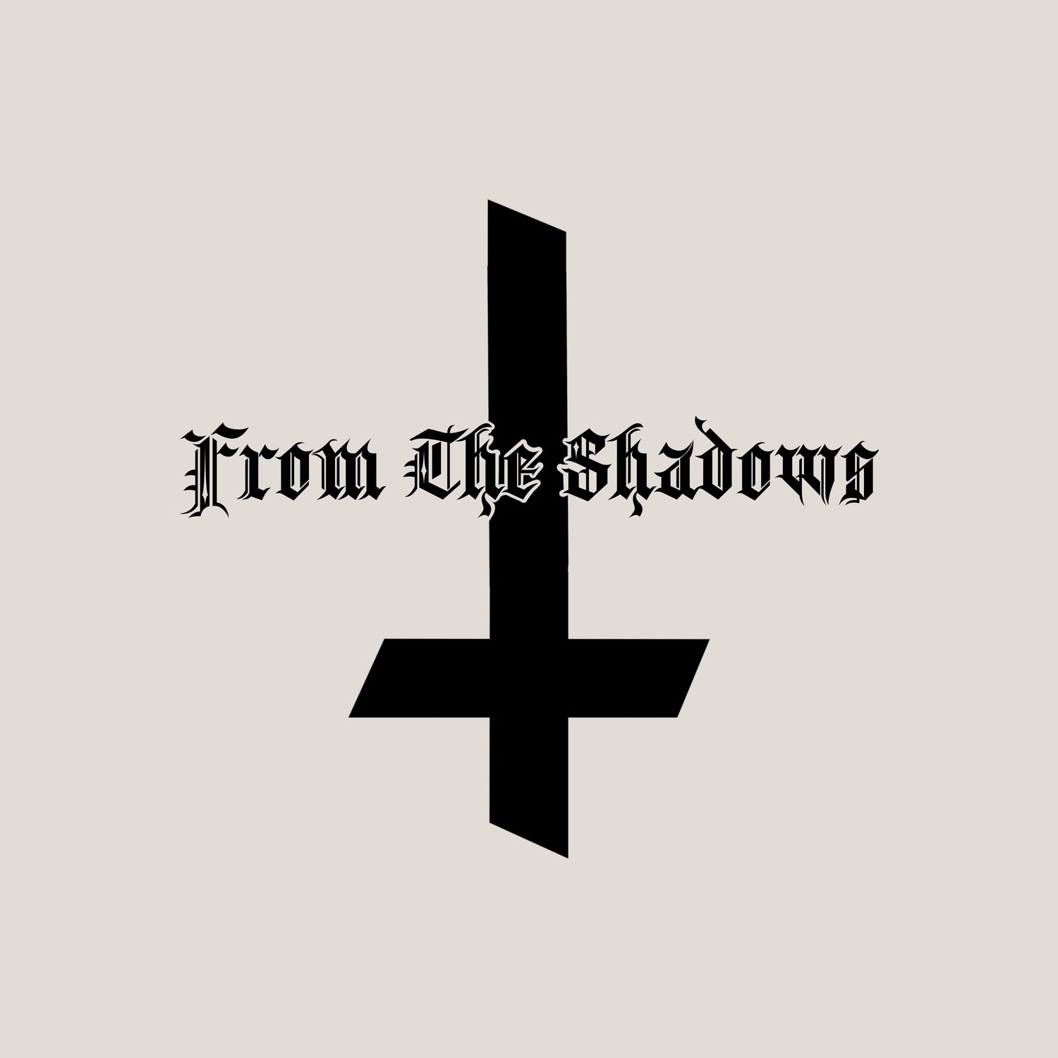 FROM THE SHADOWS